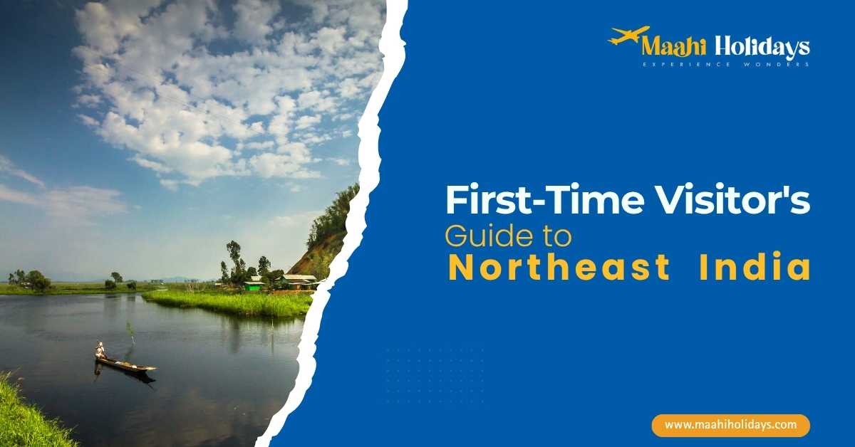 First-time visitors' guides to North East India